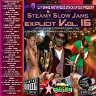 Dj Femmie Mixtapes and Stack Up DJs Presents Steamy Slow Jams - Vol 16 Dj Femmie Mixtapes and Stack Up DJs Presents Steamy Slow Jams - Vol 16